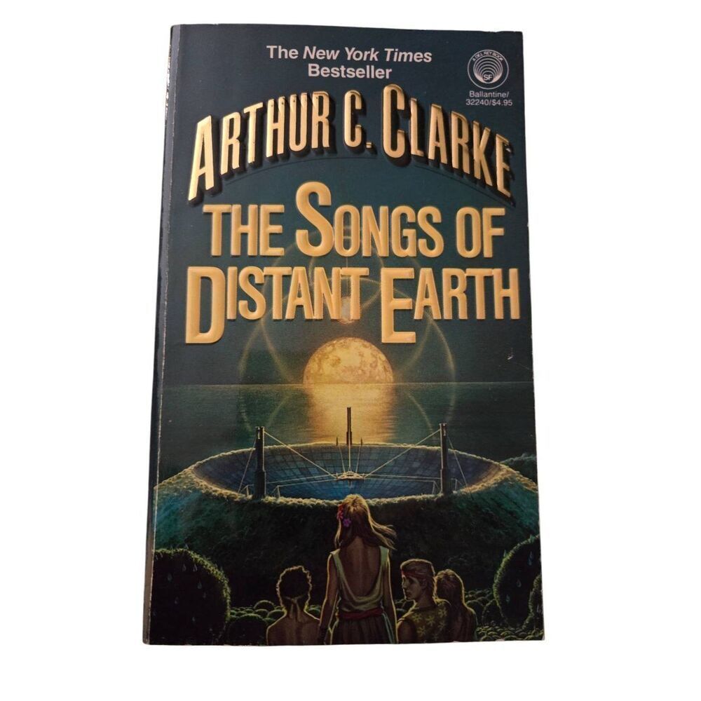The songs of distant earth by Arthur C. Clarke - Ballantine books - 0345322401